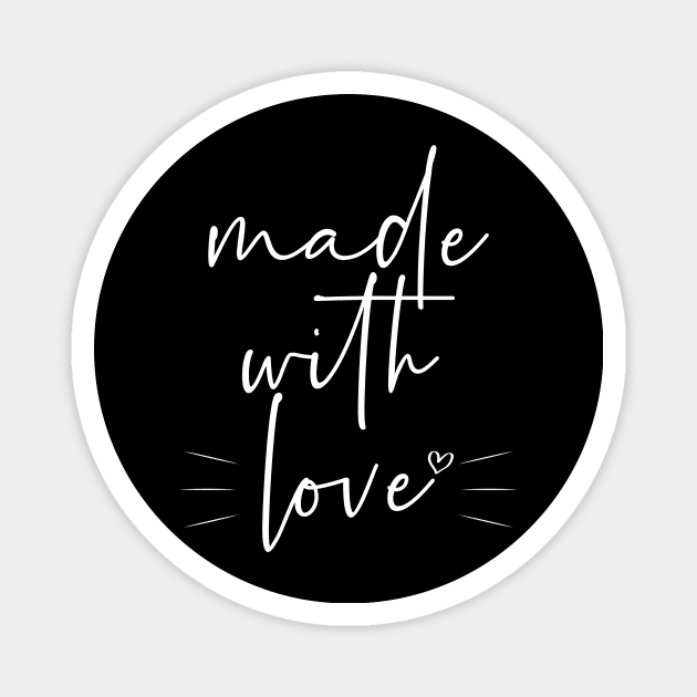 Made with Love Magnet by StraightDesigns